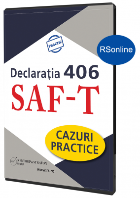 Declaratia 406 SAF-T. Cazuri practice
