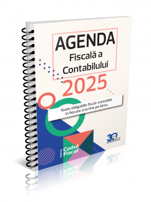 Agenda Fiscala a Contabilului 2025