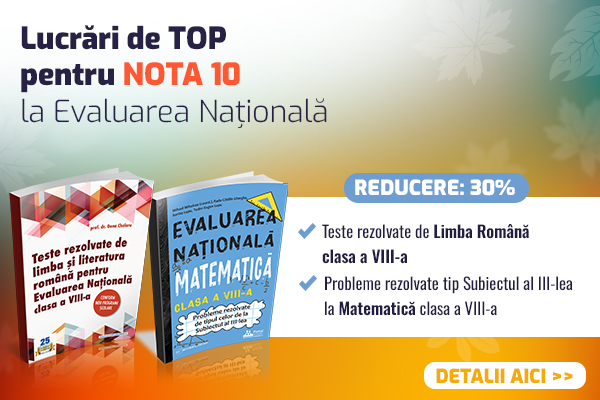 Evaluare Nationala 2025 clasa a VIII-a: Teste rezolvate la Limba Romana si Matematica