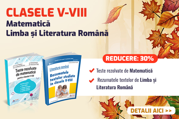 Teste rezolvate la Matematica si Rezumate opere obligatorii gimnaziu