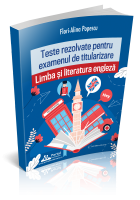 Teste REZOLVATE pentru examenul de titularizare. Limba si Literatura engleza